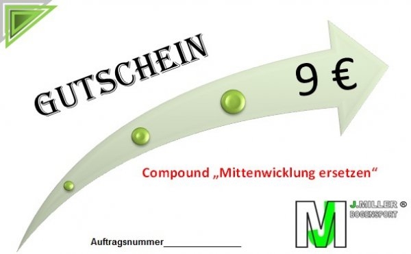 Dienstleistungs-Gutschein / Compound - Mittenwicklung ersetzen